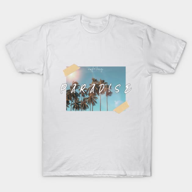 Paradise T-Shirt by SimplethingStore